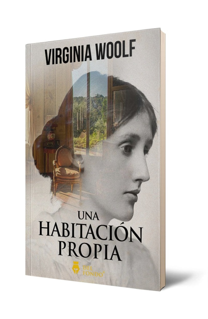 UNA HABITACION PROPIA | VIRGINIA WOOLF