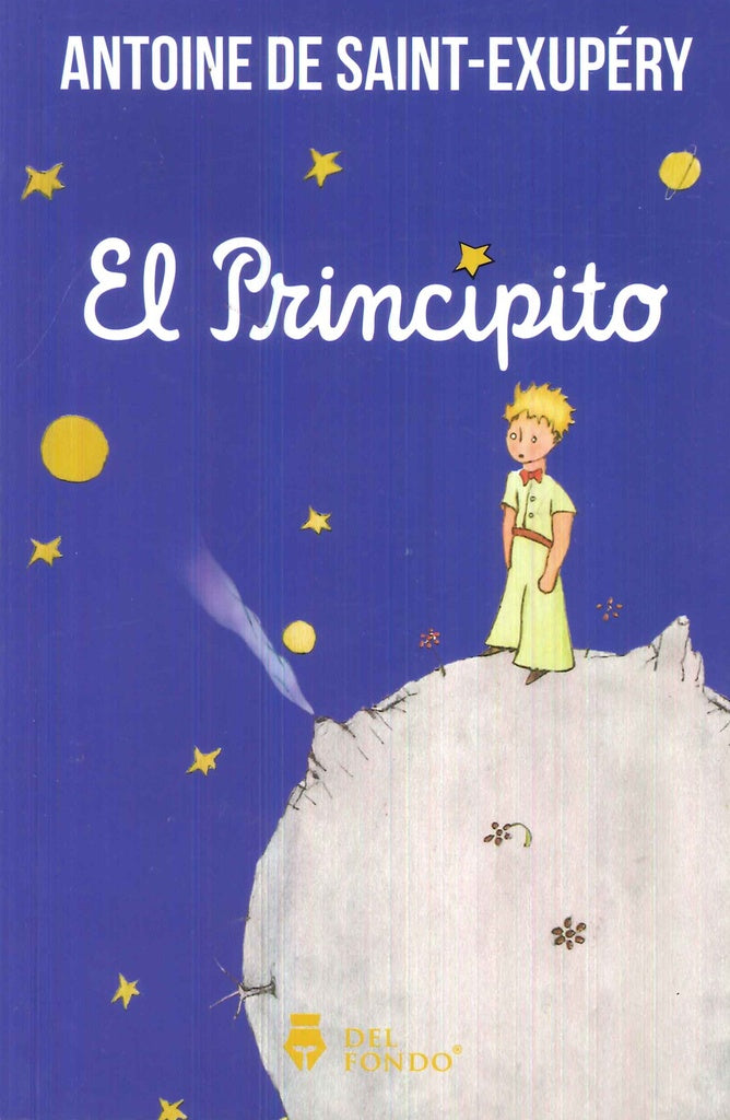 PRINCIPITO, EL | ANTOINE DE SAINT-EXUPERY