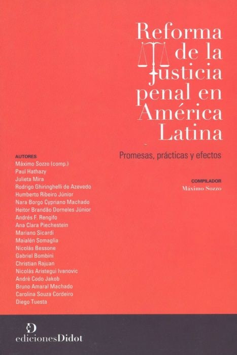 REFORMA DE LA JUSTICIA PENAL EN AMERICA LATINA Rebaja 100 Bs | MAXIMO SOZZO