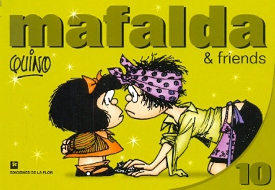 MAFALDA & FRIENDS 10 | QUINO