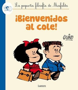 BIENVENIDOS AL COLE | QUINO