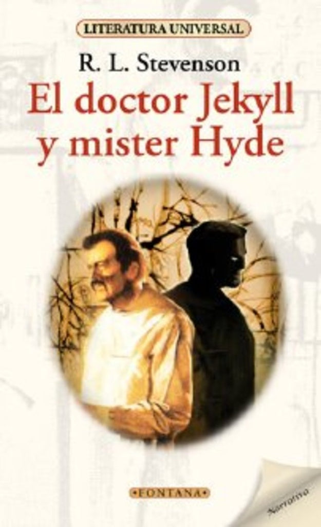 DOCTOR JEKYLL Y MISTER HYDE, EL( LITERATURA UNIVERSAL) | ROBERT LUIS STEVENSON