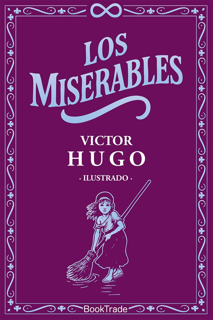 MISERABLES, LOS. CANTOS PINTADOS. Tapa Dura | VICTOR HUGO