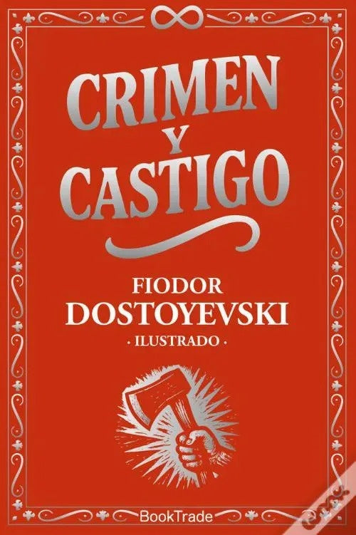 CRIMEN Y CASTIGO. ILUSTRADO. CANTOS PINTADOS. Tapa Dura | FIODOR DOSTOIEVSKI