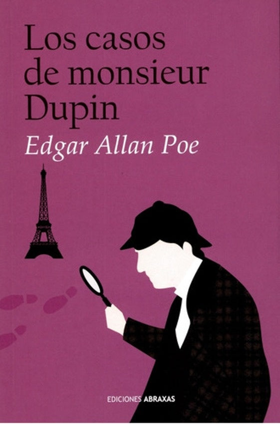 CASOS DE MONSIEUR DUPIN, LOS. | EDGAR ALLAN POE