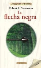 FLECHA NEGRA, LA. Rebaja 19 Bs. | ROBERT LUIS STEVENSON