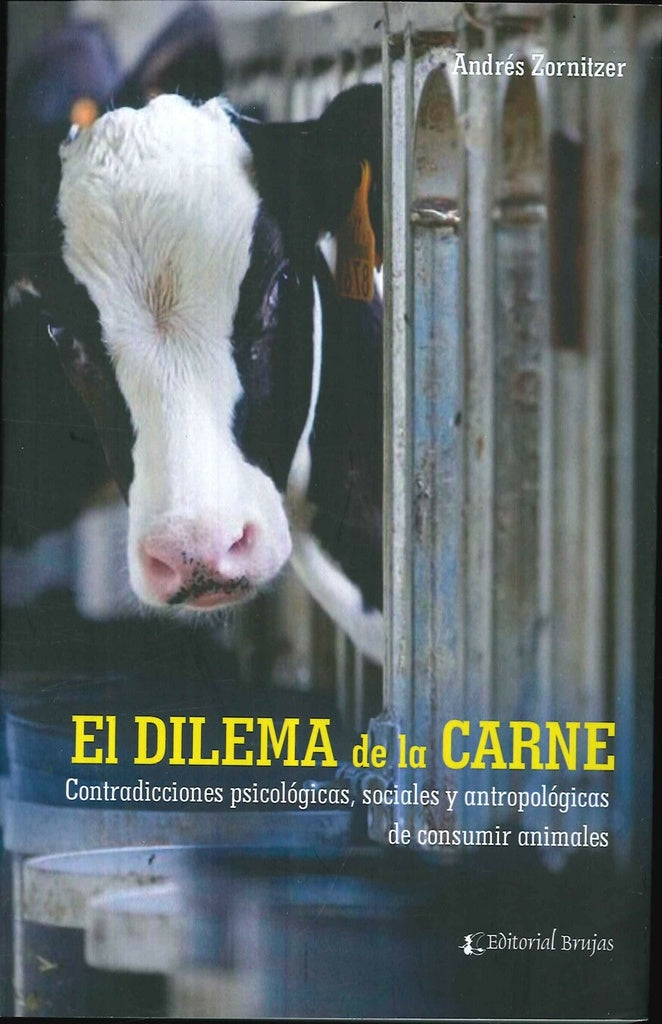 DILEMA DE LA CARNE, EL | ANDRES ZORNITZER