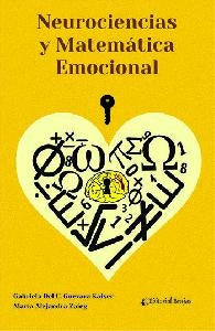 NEUROCIENCIAS Y MATEMATICA EMOCIONAL | GABRIELA GUEVARA