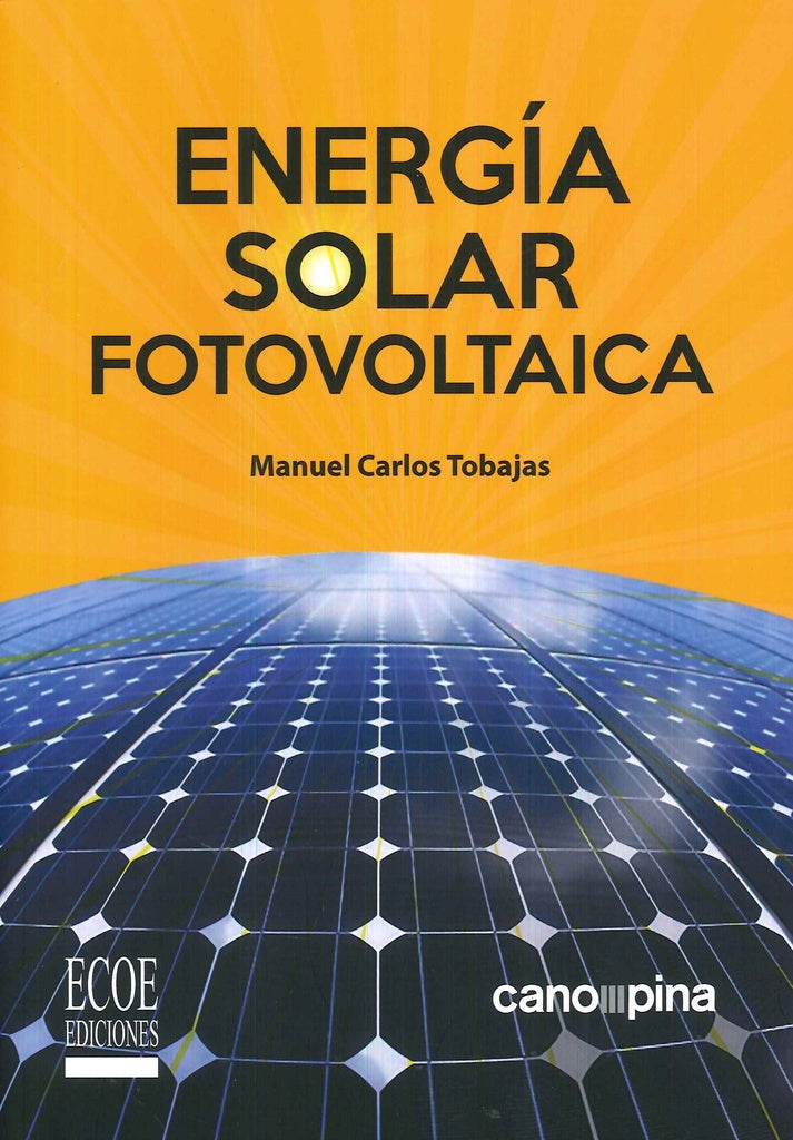 ENERGIA SOLAR FOTOVOLTAICA | MANUEL TOBAJAS