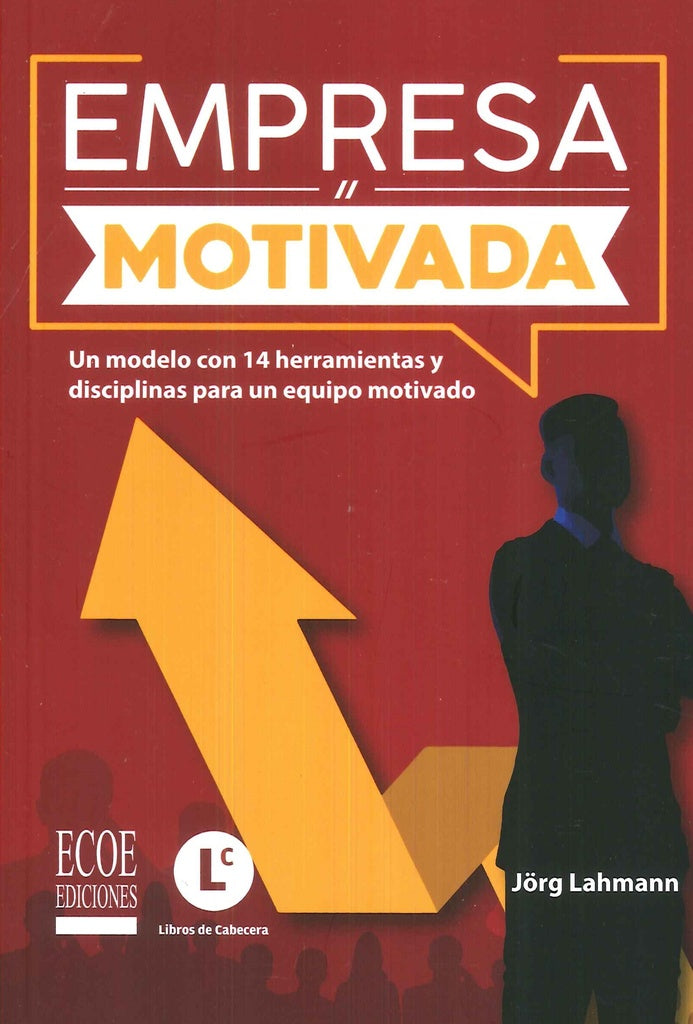 EMPRESA MOTIVADA | JORG LAHMANN