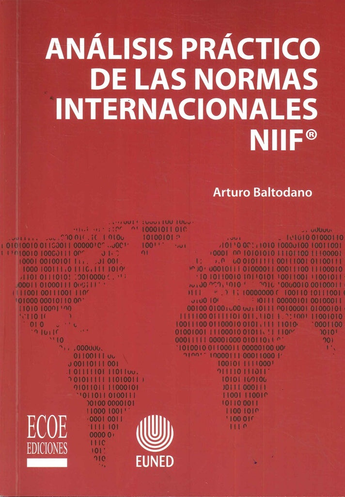 ANALISIS PRACTICO DE LAS NORMAS INTERNACIONALES NIIF | ARTURO BALTODANO