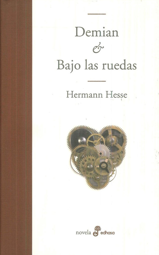 DEMIAN. BAJO LAS RUEDAS. Tapa Dura | HERMANN HESSE
