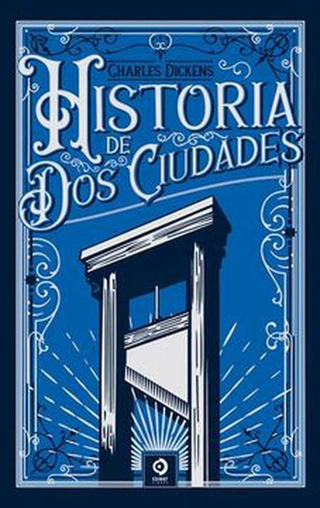 HISTORIA DE DOS CIUDADES. Piel Simil | CHARLES DICKENS