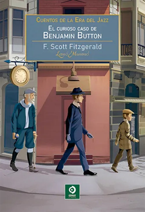 CUENTOS DE LA ERA DEL JAZZ / EL CURIOSO CASO DE BENJAMIN BUTTON. Letras Maestras | FRANCIS SCOTT FITZGERALD