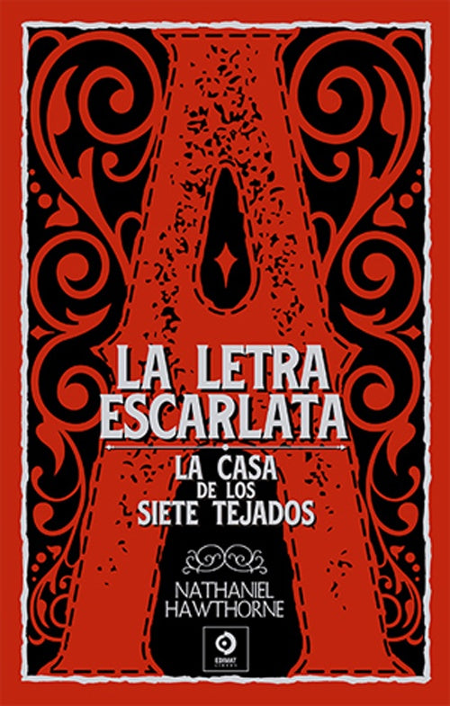 LETRA ESCARLATA, LA. LA CASA DE LOS 7 TEJADOS (PIEL DE CLASICOS) | NATHANIEL HAWTHORNE