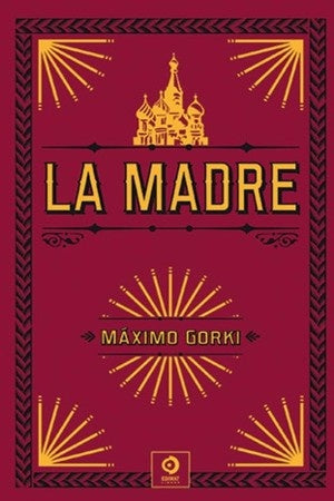 MADRE, LA. (PIEL DE CLASICOS) | MAXIMO GORKI