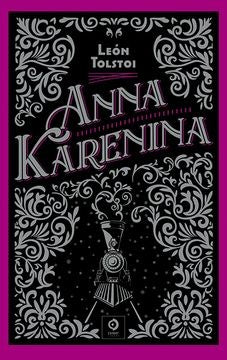 ANNA KARENINA (PIEL DE CLASICOS) | LEON TOLSTOI