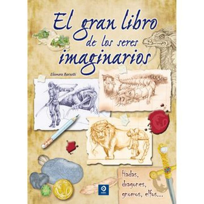 GRAN LIBRO DE LOS SERES IMAGINARIOS | ELEONORA BARSOTTI