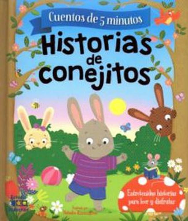 HISTORIAS DE CONEJITOS -HISTORIAS DE 5 MINUTOS- | VARIOS