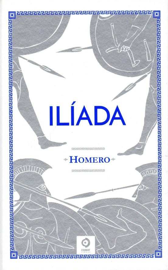ILIADA (Piel de Clasicos) | HOMERO