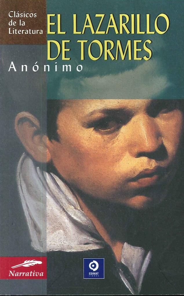 LAZARILLO DE TORMES, EL. (CLASICOS DE LA LITERATURA) | ANONIMO