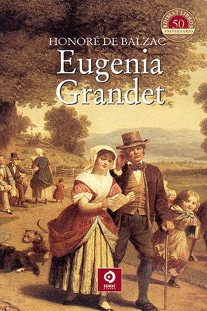 EUGENIA GRANDET. (SELECCION) | HONORE DE BALZAC