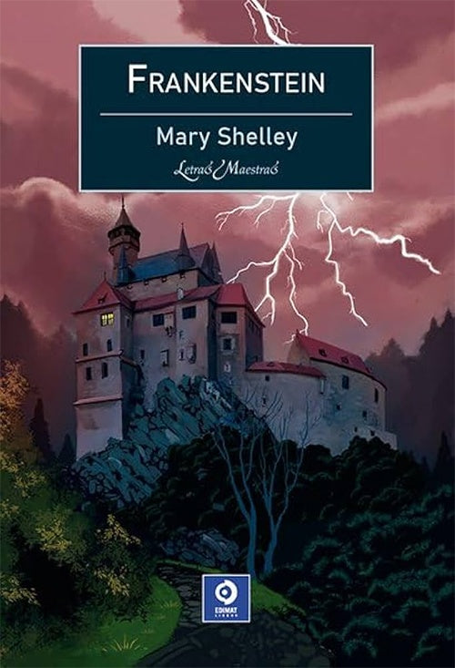 FRANKENSTEIN Letras Maestras | MARY SHELLEY