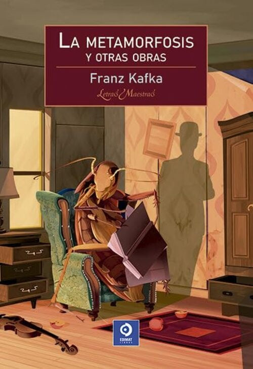METAMORFOSIS, LA. Y OTRAS OBRAS. Letras Maestras | FRANZ KAFKA