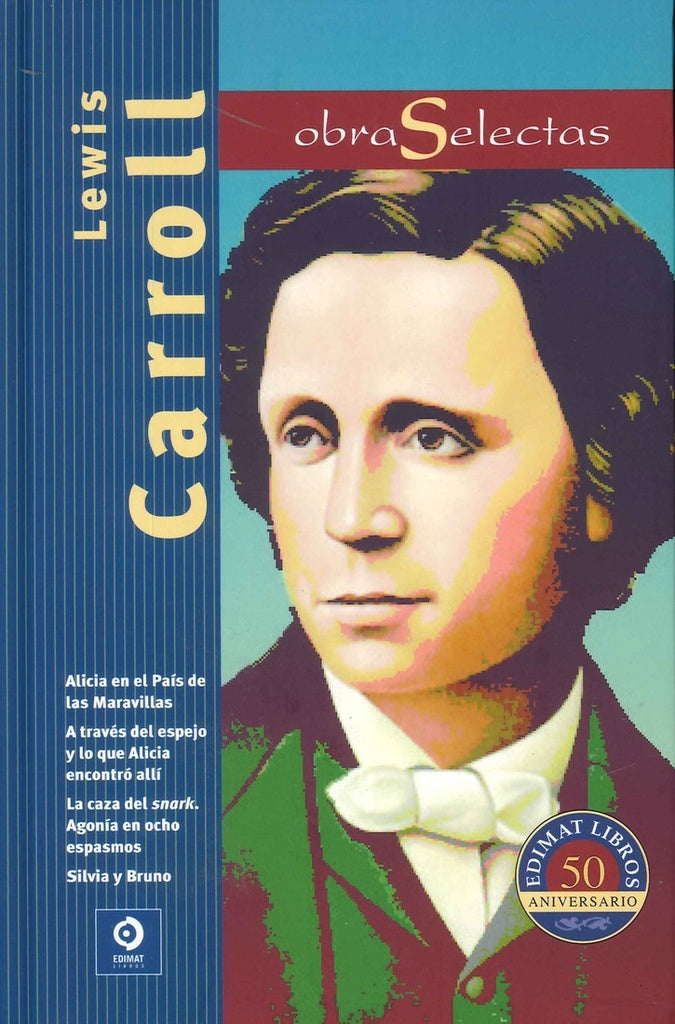 OBRAS SELECTAS. CARROLL | LEWIS CARROLL
