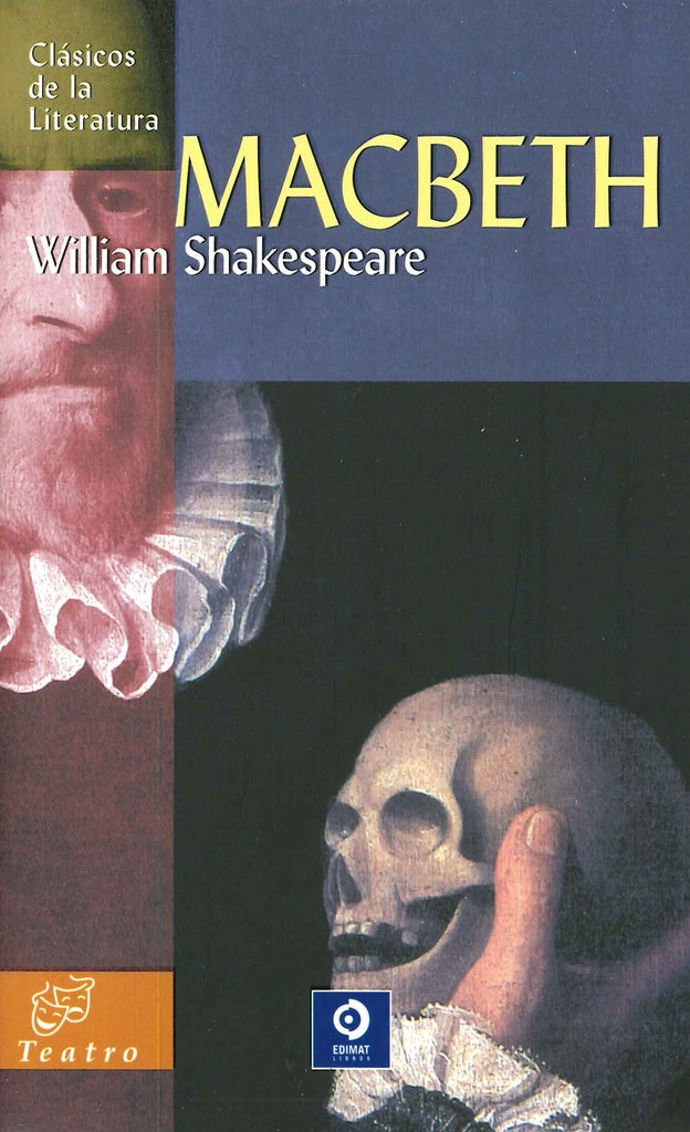 MACBETH ( CLASICOS DE LA LITERATURA ) | WILLIAM SHAKESPERARE