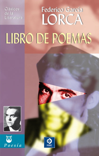 LIBRO DE POEMAS (CLASICOS DE LA LITERATURA) | FEDERICO GARCIA LORCA