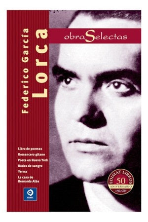 OBRAS SELECTAS. LORCA | FEDERICO GARCIA LORCA