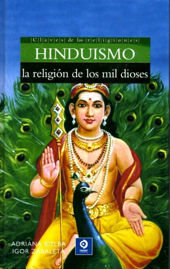 HINDUISMO. LA RELIGION DE LOS MIL DIOSES | BIELBA