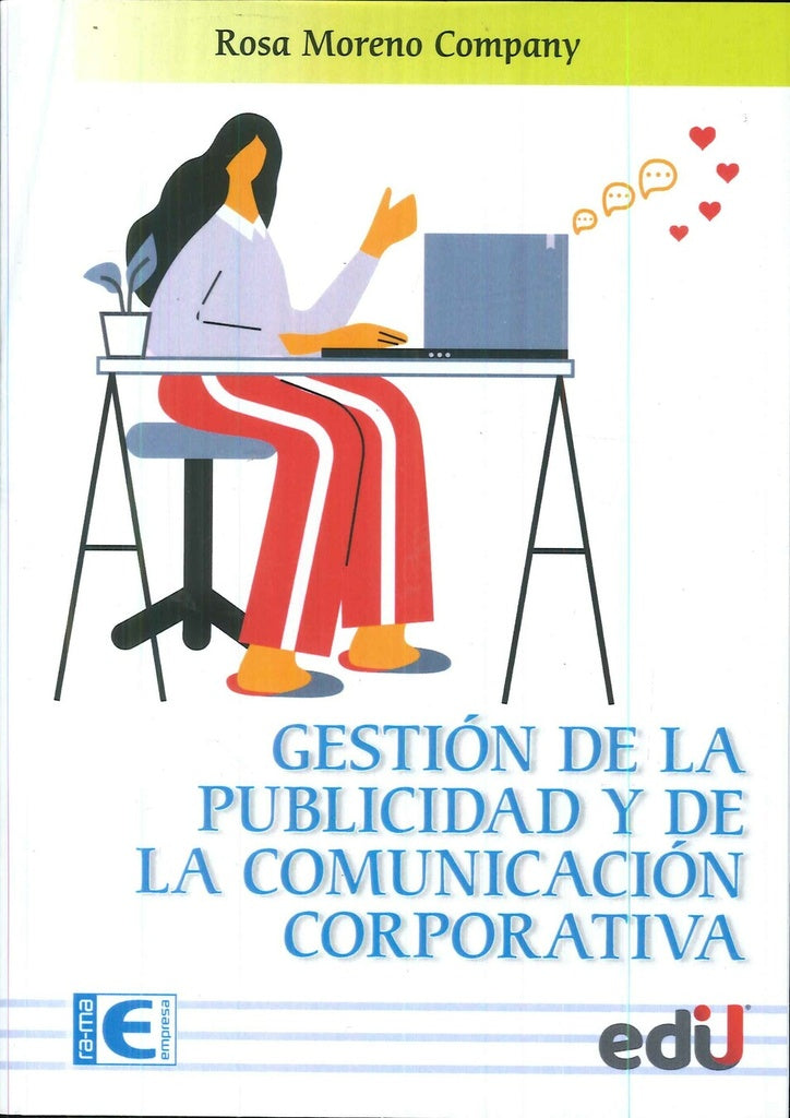 GESTION DE LA PUBLICIDAD Y DE LA COMUNICACION CORPORATIVA | ROSA MORENO COMPANY