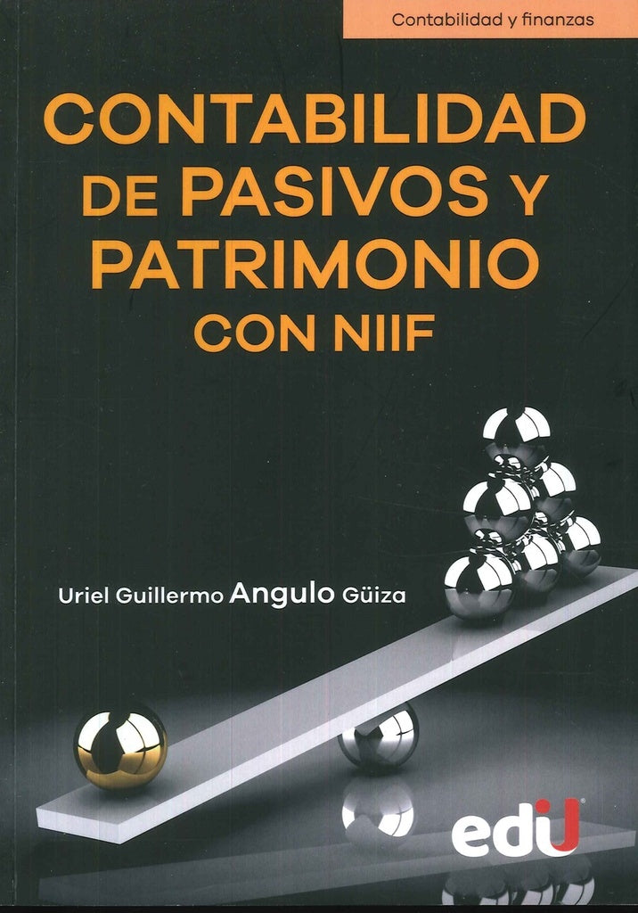 CONTABILIDAD DE PASIVOS Y PATRIMONIO CON NIIF. Rebaja 130 Bs | URIEL ANGULO