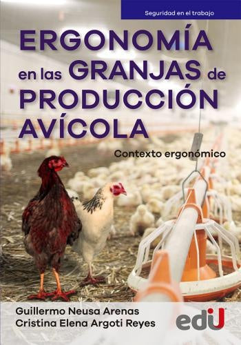ERGONOMIA EN LAS GRANJAS DE PRODUCCION AVICOLA | GUILLERMO NEUSA ARENAS