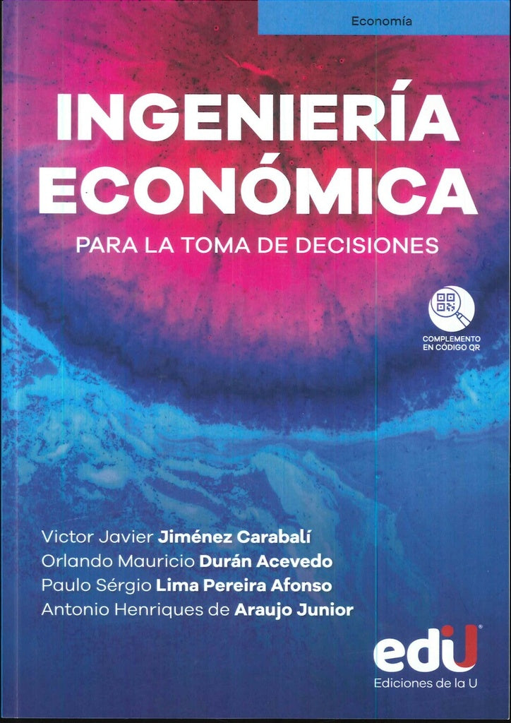 INGENIERIA ECONOMICA PARA LA TOMA DE DECISIONES | VICTOR JAVIER JIMENEZ