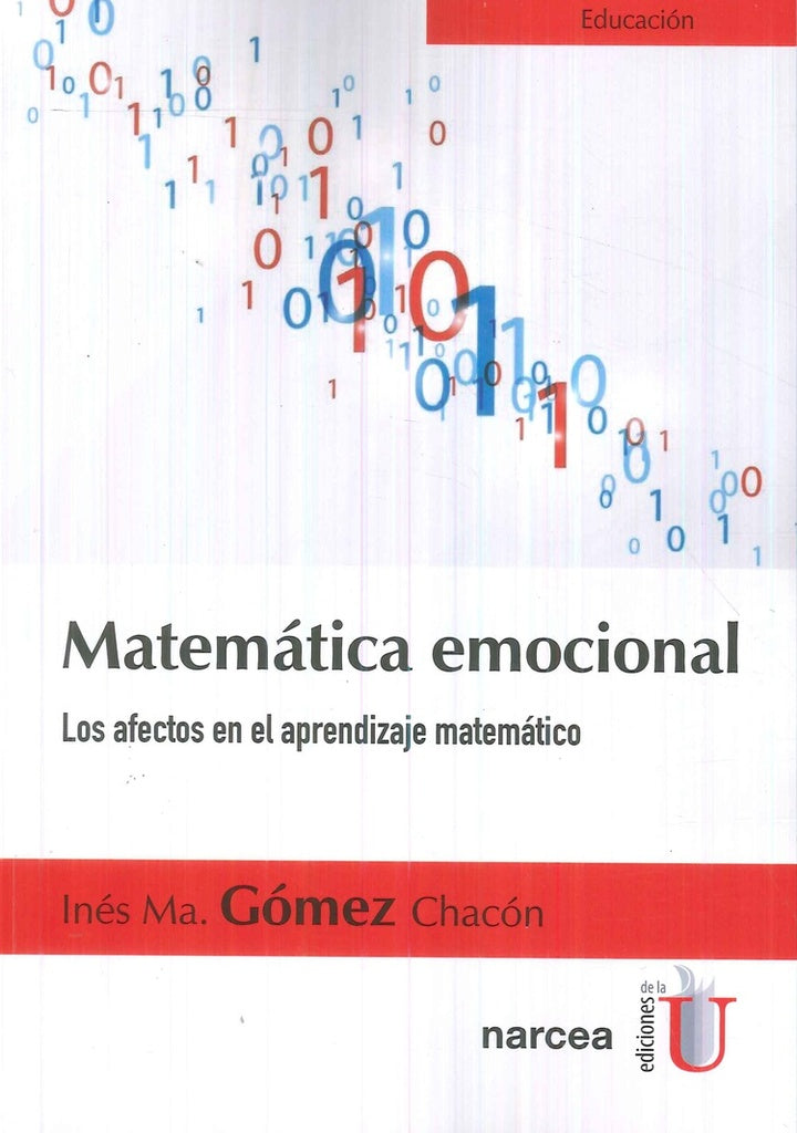 MATEMATICA EMOCIONAL. LOS AFECTOS EN EL APRENDIZAJE Rebaja 99 Bs. | INES GOMEZ