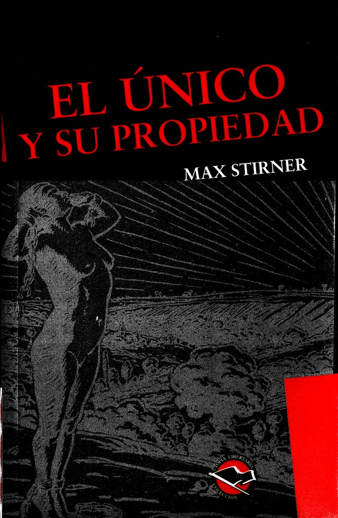 UNICO Y SU PROPIEDAD, EL | MAX STIRNER