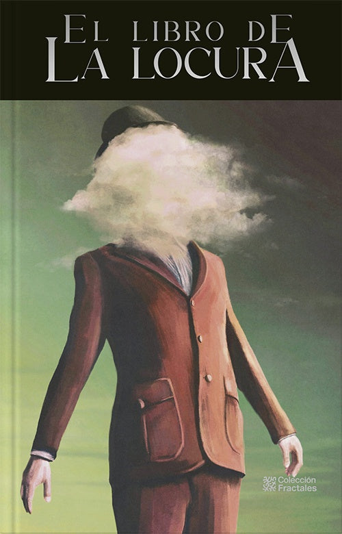 LIBRO DE LA LOCURA, EL. Tapa Dura | VARIOS AUTORES