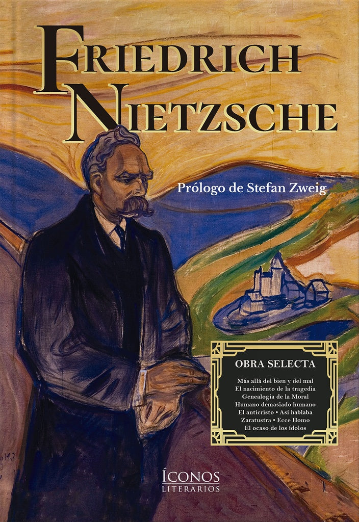 Friedrich Nietzsche. Obra Selecta | FRIEDRICH NIETZSCHE