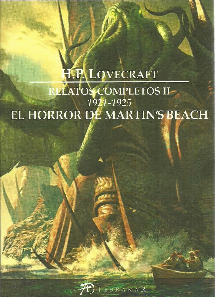 RELATOS COMPLETOS II. 1921-1925/EL HORROR DE MARTIN`S BEACH Rebaja 45 Bs | H. P. LOVECRAFT