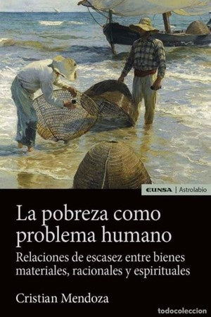 POBREZA COMO PROBLEMA HUMANO, LA | CRISTIAN MENDOZA OVANDO