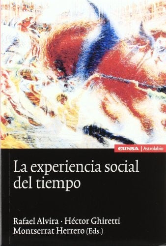 EXPERIENCIA SOCIAL DEL TIEMPO, LA . OFERTA Bs. 135 | HECTOR GHIRETTI
