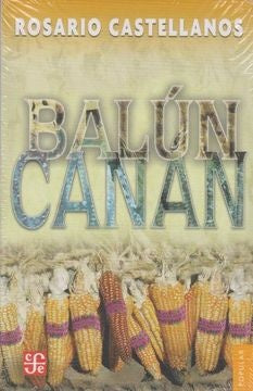 BALUN CANAN | ROSARIO CASTELLANOS