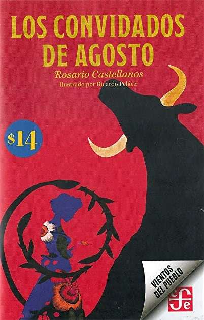 CONVIDADOS DE AGOSTO, LOS Oferta 10 Bs | ROSARIO CASTELLANOS