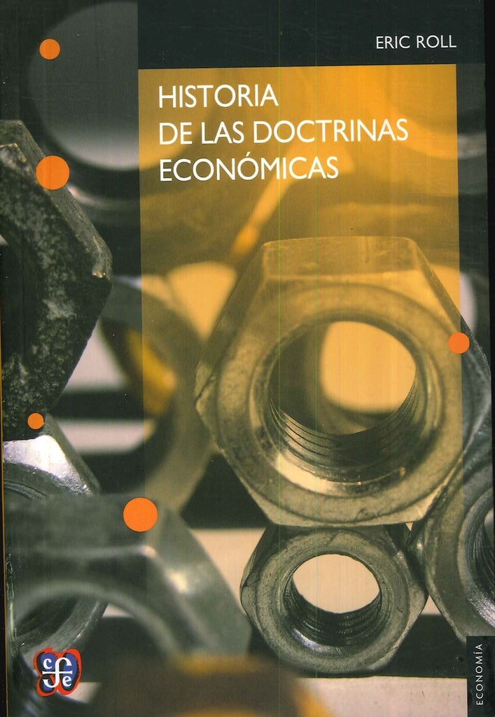 HISTORIA DE LAS DOCTRINAS ECONOMICAS. | ERIC ROLL