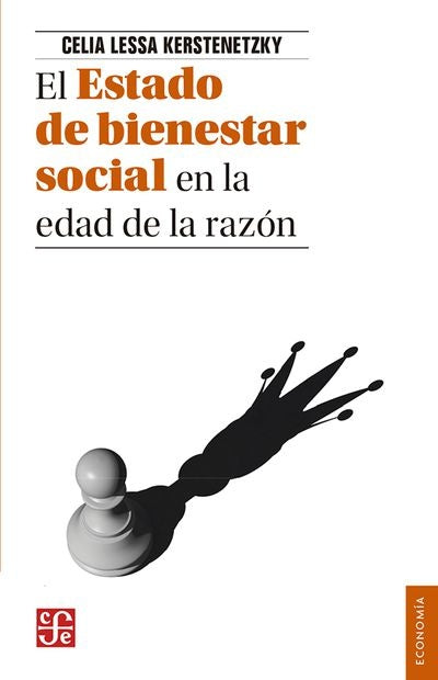 ESTADO DE BIENESTAR SOCIAL EN LA EDAD DE LA RAZON, EL. | CELIA KERSTENETZKY