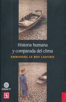 HISTORIA HUMANA Y COMPARADA DEL CLIMA | EMMANUEL LE ROY