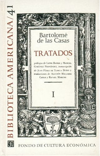 TRATADOS I | BARTOLOME DE LAS CASAS